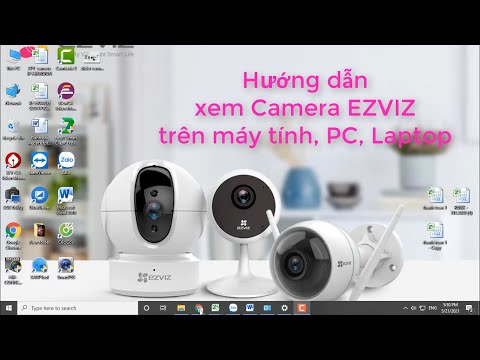 Video Cài Ezviz PC Studio - Xem Camera Ezviz trên máy tính - youtube