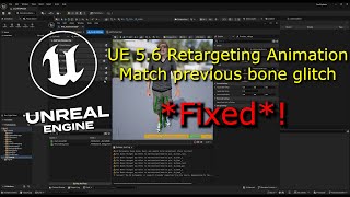 Unreal Engine 5.6: Bone Matching Motion Blending Glitch Fix (Tutorial)