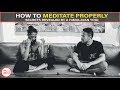 Himalayan Yogi Reveals How to Meditate Properly | The Secret [MUST WATCH!!]