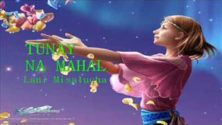 TUNAY NA MAHAL sung by Lani Misalucha