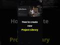 Creating PROJECT LIBRARY | DaVinci Resolve 19