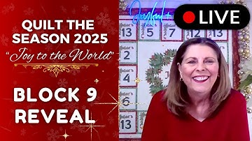 Quilt the Season 2025 - Joy to the World - Day 9