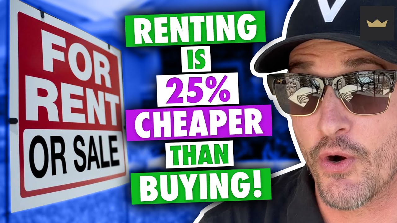 It's Far Cheaper To Rent Than To Buy In Today's Housing Market - YouTube