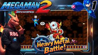 Heavy Metal!⚙| Let's Play Mega Man 2 Revamped #01 (NES)