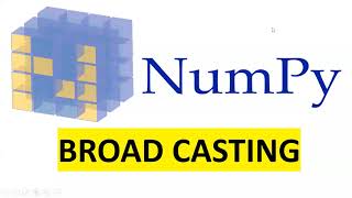 What is Broadcasting in Numpy