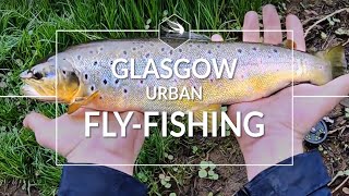 Urban Fly-fishing | White Cart Water Glasgow | Nice Brown Trout
