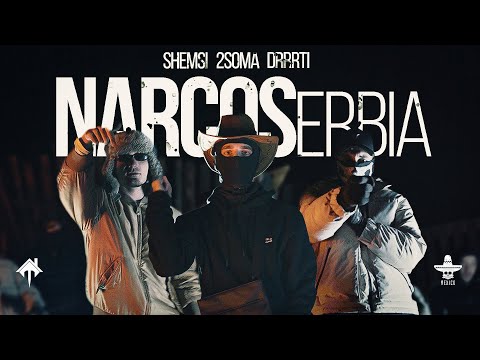 SHEMSI 2SOMA DRRRTI NARCOSerbia Official Video