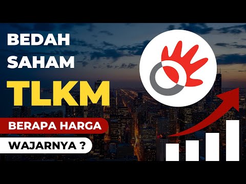 Analisa Saham TLKM 2024 | Berapa Harga Wajar Saham TLKM ?