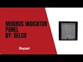 MODBUS INDICATOR PANEL BY SELCO 1 REPAIR 