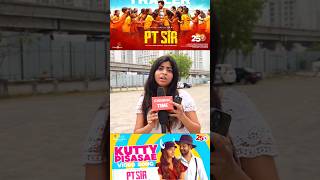 PT Sir Public Review | PT Sir movie review tamil | Hiphop Tamizha Movie Review | PT Sir review