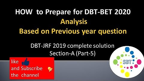 DBT 2019 solved question paper II DBT JRF 2019 Previous year Question Analysis  Part-5 DBT 2020