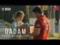 Qadam (o'zbek serial) | Кадам (узбек сериал) 12-qism