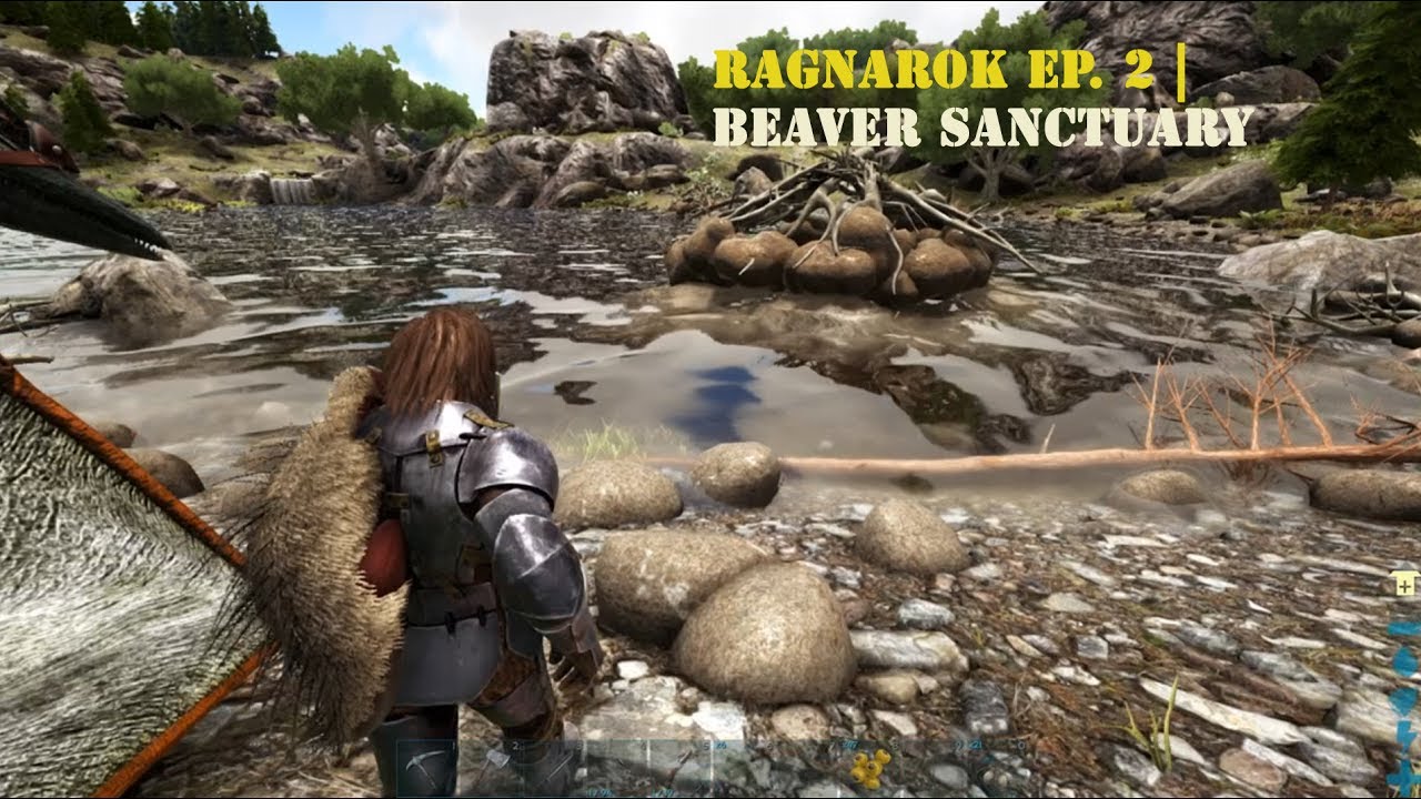 Ark Ragnarok Ep 02 Best Building Location And Beaver Sanctuary Youtube