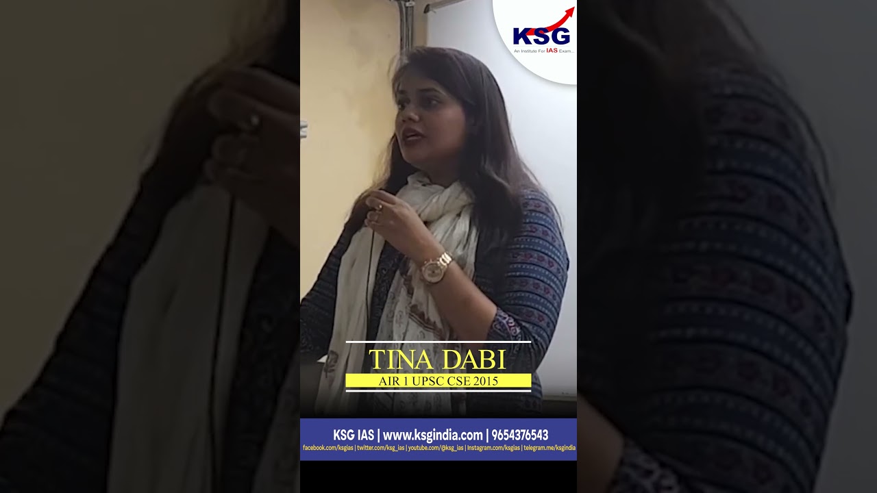 Preparation At Home, Tina Dabi, IAS, KSG North Delhi, KSG India