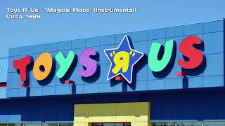 Toys R Us - Magical Place - Instrumental Official