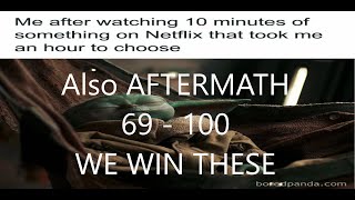 AFTERMATH 69 - 100 5K ATTEMPTS
