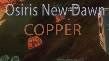 Copper location in Osiris New Dawn