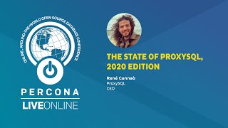 The State of ProxySQL, 2020 Edition - René Cannaò - Percona Live ONLINE 2020 - Database Tutorials screenshot 5