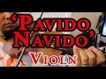 Como Tocar Violin 'El Pavido Navido' (ya se revento el columpio)