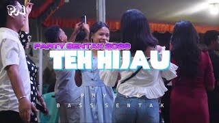 TEH HIJAU💃 - PARTY SENTAK🌴_PHYTER 2026