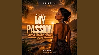 My Passion (Afro Remix)