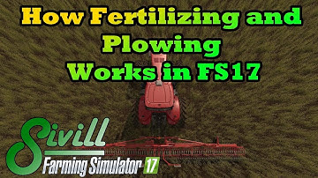 How Fertilizing and Plowing Works in Farming Simulator 17