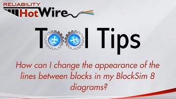 Software Tool Tip: Changing the Appearance of Lines in BlockSim