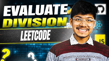 Evaluate Division || Array - Math - Graphs || DFS || Graph Theory || Leetcode 399 || C++/Java/Python