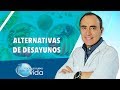 ALTERNATIVAS DE DESAYUNOS- HACIA UN NUEVO ESTILO DE VIDA