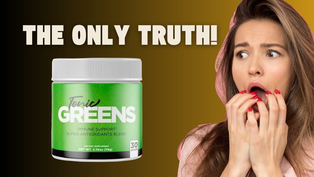 Tonic Greens Review ⚠️ (SHOCKING RESULTS!) – Does Tonic Greens Really Work or Is It a Scam?