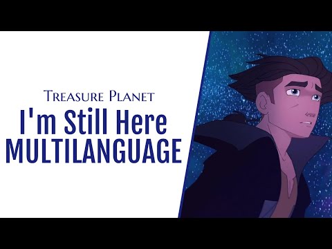 【COLLAB LPSK】 Treasure Planet - I'm Still Here - MULTILANGUAGE