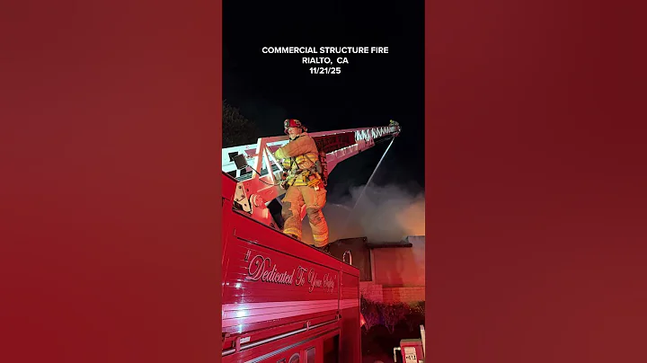 Commercial Structure Fire 11/21/25 - Rialto, CA