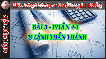 Hướng dẫn Autocad cơ bản.  Bài 3-4-1: Hướng dẫn sử dụng lệnh tắt autocad 2007 - Phần 1