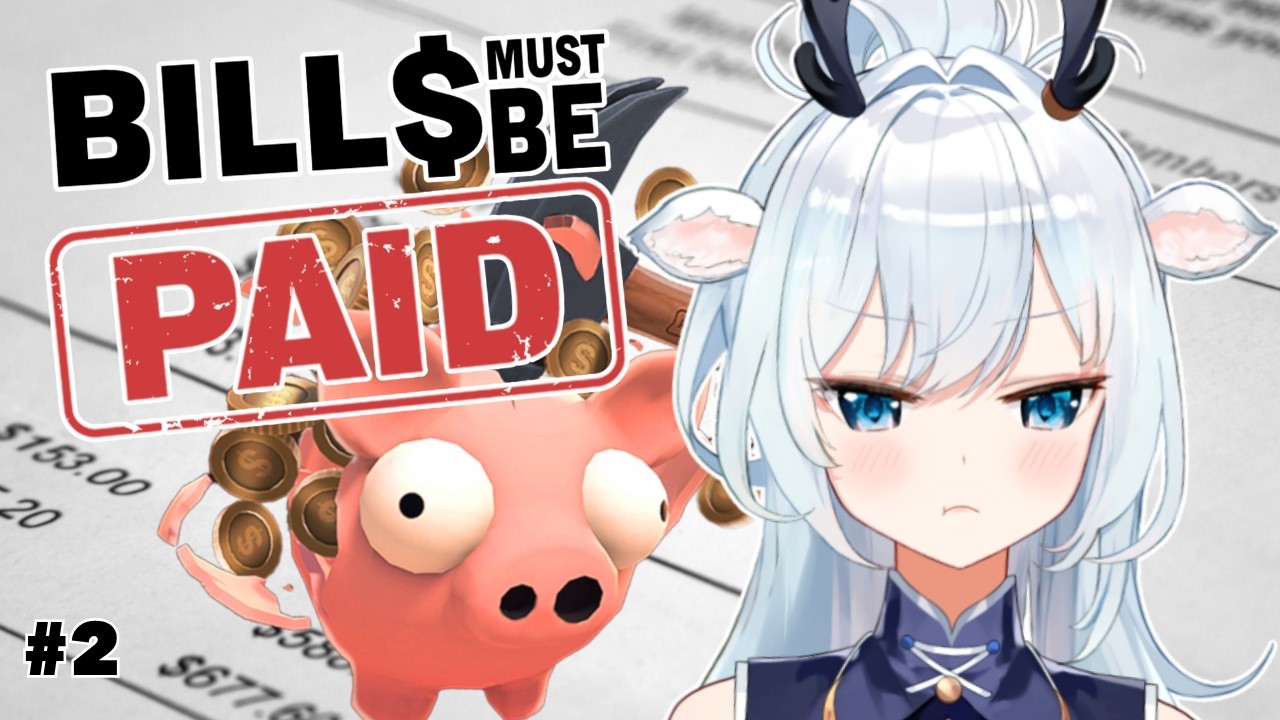 【Bills must be paid】i got bills to pay and mouths to feed【白鹿いおり Phase Connect】