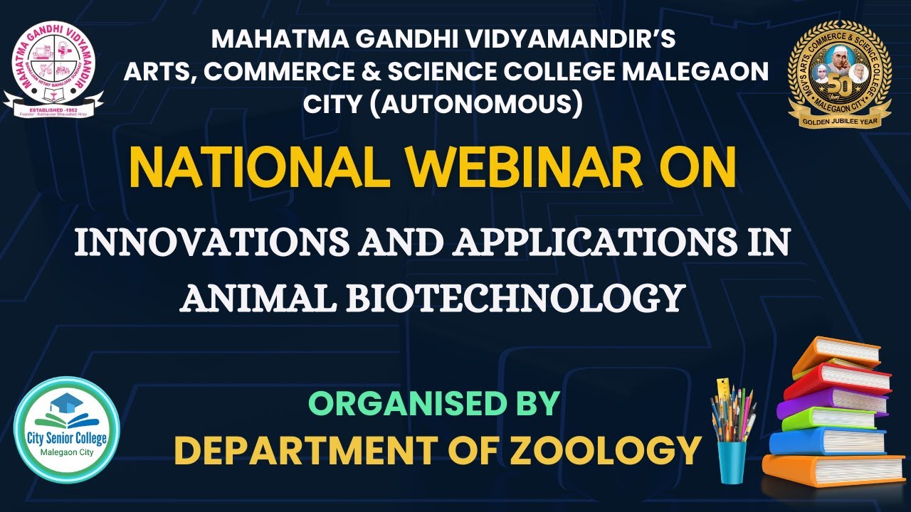 National Webinar on "Innovations and Applications in Animal Biotechnology" | City Senior College