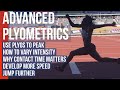 Advanced Plyometrics - How to use different plyos to jump further and run faster