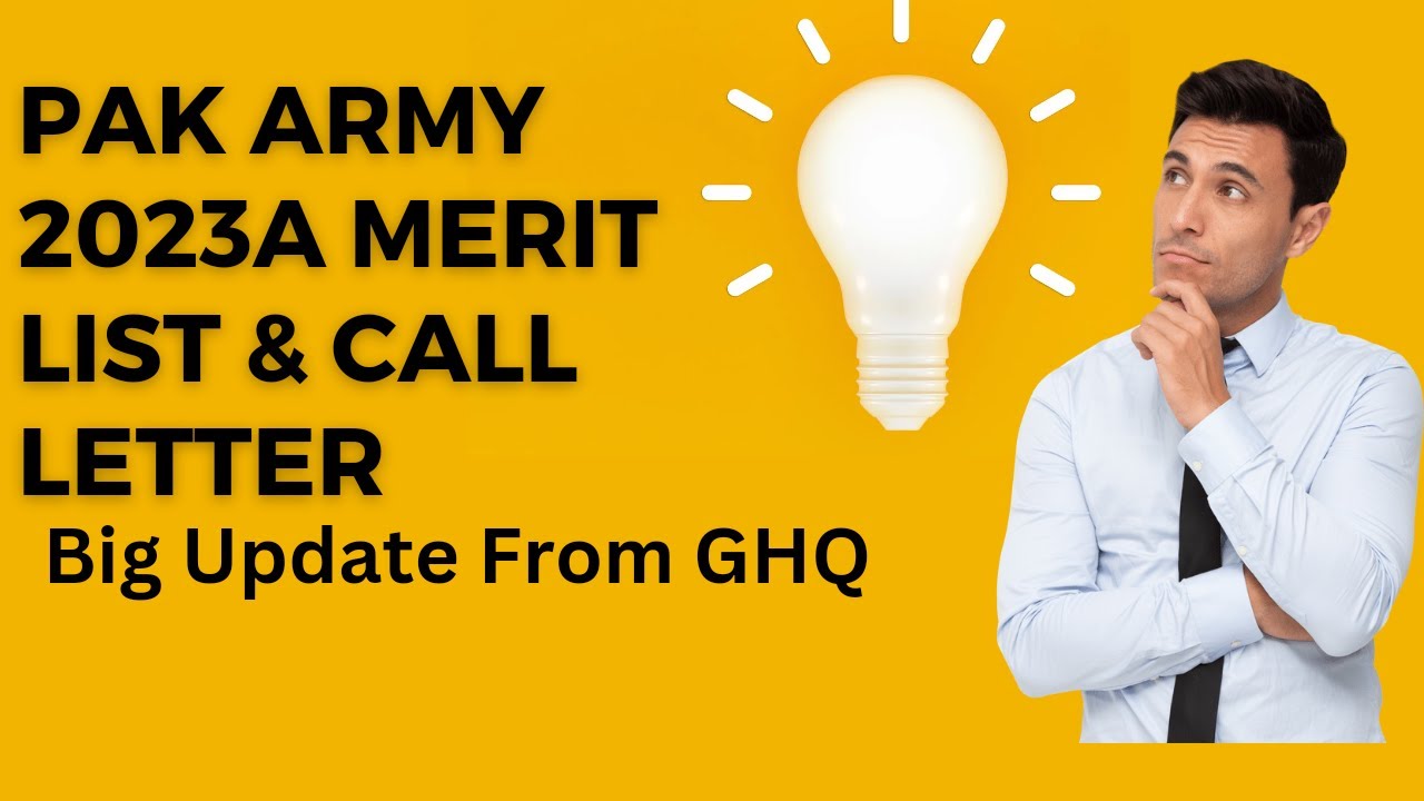 Pak Army 2023A merit list||Pak Army 2023A Batch call letter 