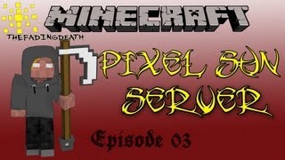 Minecraft Pixel Sun Server S2E3 Oh it's a Zombie Spawner
