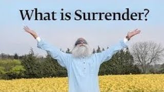 What is Surrender? - Sadhguru