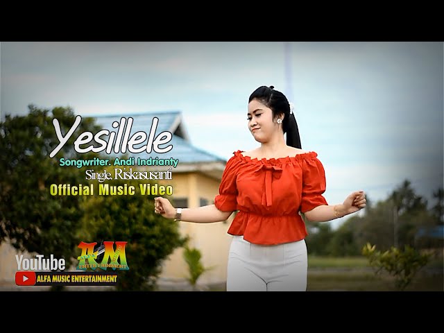 YESILLELE ~ Riskasusanti ~ Songwriter Andi Indrianty ~ Official Music Video class=