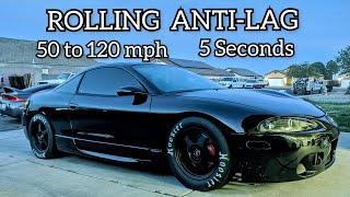 POV Drive: 2g Eclipse ROLLING ANTI LAG Testing 40 PSI BOOST Pulls