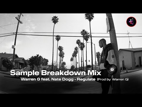 Sample Breakdown Mix: Warren G feat. Nate Dogg - Regulate (Prod by Warren G)
