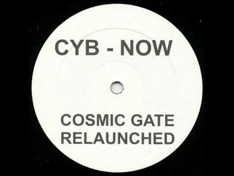 C*Y*B — CYB - Now (Cosmic Gate relaunched remix - 2004)