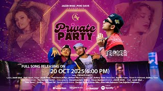 Private Party | Jazzb Bhai | Poki Dave | Rohani |Sofia | Official Gorkha Song Teaser  2025