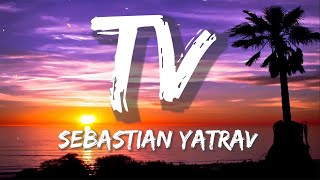 Sebastián Yatra - TV (Letra/lyrics)