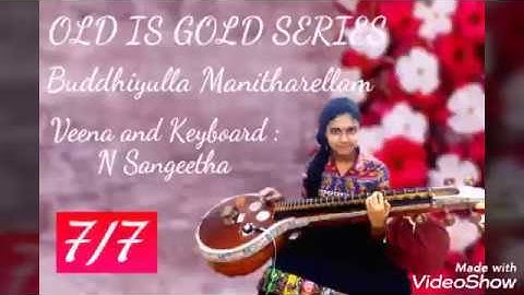 Buddhiyulla Manitharellam | OLD IS GOLD Series | 7/7 | Annai | Veena By Sangeetha Narayanan