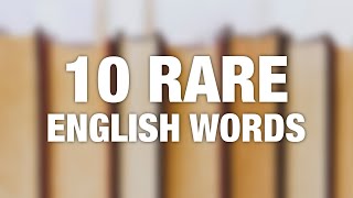 Rare English words [Part 1]