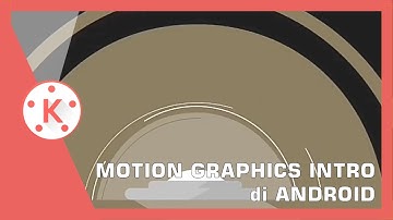 Membuat Video Intro Keren di Android | #Kinemaster Tutorial