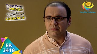 Sodhi Is Asked To Apologize -Taarak Mehta Ka Ooltah Chashmah - Ep 3418 - Full Episode - 29 Mar 2022