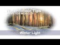 Watercolour Tip from PETER WOOLLEY: Winter Light